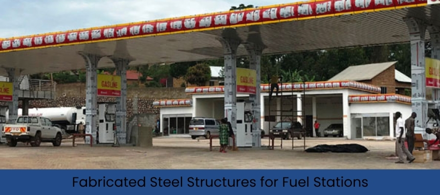 Fabricated Steel Structures for Fuel Stations